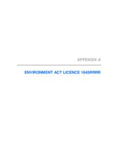 Selkirk Generating Station Environmental Impact Statement APPENDIX A ENVIRONMENT ACT LICENCE 1645RRRR