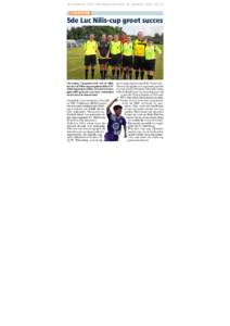 © Concentra - HBVL Het belang van Genk, 08 augustus 2014 , blz. 10  ZONHOVEN 5de Luc Nilis-cup groot succes