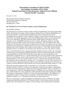 International Association of Chiefs of Police International Association of Fire Chiefs National Association of State Emergency Medical Services Officials National Sheriffs’ Association November 14, 2014