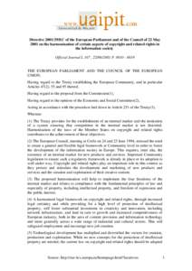 Directive[removed]EC of the European Parliament and of the Council of 22 May 2001 on the harmonisation of certain aspects of copyright and related rights in the information society Official Journal L 167 , [removed]P. 