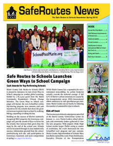 The Safe Routes to Schools Newsletter Spring[removed]INSIDE School Pool Trip-Match[removed]Safe Pathways improvements at Shady Lane...................... 3