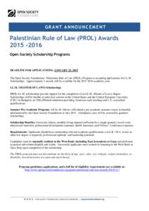 GRANT ANNOUNCEMENT  Palestinian Rule of Law (PROL) Awards[removed]Open Society Scholarship Programs