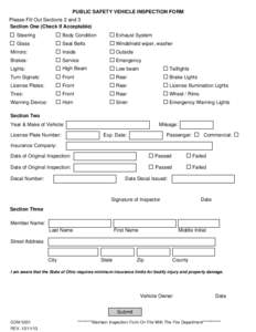 PUBLIC SAFETY VEHICLE INSPECTION FORM Please Fill Out Sections 2 and 3 Section One (Check if Acceptable) Steering  Body Condition