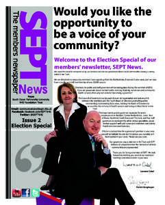 Welcome to the Election Special of our members’ newsletter, SEPT News. We want the best for everyone using our services and we are passionate about local communities having a strong voice in our Trust.  We are delighte