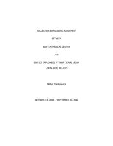 COLLECTIVE BARGAINING AGREEMENT BETWEEN BOSTON MEDICAL CENTER AND SERVICE EMPLOYEES INTERNATIONAL UNION LOCAL 2020, AFL-CIO