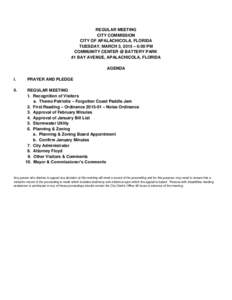 REGULAR MEETING CITY COMMISSION CITY OF APALACHICOLA, FLORIDA TUESDAY, MARCH 3, 2015 – 6:00 PM COMMUNITY CENTER @ BATTERY PARK #1 BAY AVENUE, APALACHICOLA, FLORIDA
