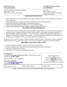 City of New York Parks & Recreation Citywide Job Vacancy Notice  Civil Service Title: Assistant Urban Designer