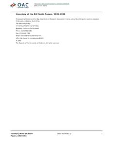 http://oac.cdlib.org/findaid/ark:/13030/kt1000019t No online items Inventory of the Bill Sonin Papers, [removed]Processed by Members of the Bay Area Rock Art Research Association; finding aid by Mary Morganti; machine-r