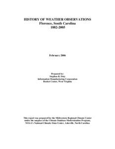 States of the United States / Florence /  South Carolina / Florence /  South Carolina metropolitan area / Surface weather observation / Weather station / South Carolina / Florence / National Weather Service / Automated airport weather station / Meteorology / Atmospheric sciences / Southern United States