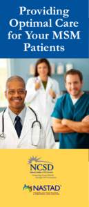 Providing Optimal Care for Your MSM Patients  Medical providers have a critical role to play in