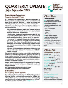 QUARTERLY UPDATE July - September 2013 Strengthening Connections Perspective from the LPC Project As a community-driven initiative, the LPC depends on our network of