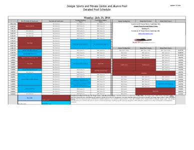 Zesiger Sports and Fitness Center and Alumni Pool Detailed Pool Schedule updated: [removed]Monday: July 21, 2014