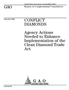 Politics / Kimberley Process Certification Scheme / Clean Diamond Trade Act / Sierra Leone / Liberia / Diamond Trading Company / United Nations Security Council Resolution / Blood diamonds / Diamond / Africa
