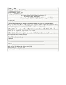 Loretta E. Lynch Attorney General of the United States U.S. Department of Justice 950 Pennsylvania Avenue, NW Washington, DCRe: Human Rights/Torture Solitary Confinement of