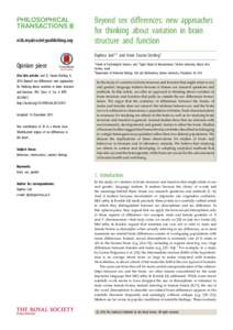 rstb.royalsocietypublishing.org  Beyond sex differences: new approaches for thinking about variation in brain structure and function Daphna Joel1,2 and Anne Fausto-Sterling3