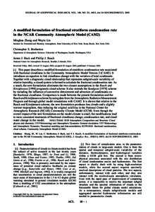 JOURNAL OF GEOPHYSICAL RESEARCH, VOL. 108, NO. D1, 4035, doi:2002JD002523, 2003  A modified formulation of fractional stratiform condensation rate in the NCAR Community Atmospheric Model (CAM2) Minghua Zhang and 