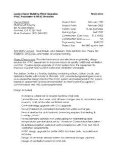 Justice Center Building HVAC Upgrades HVAC ASSESSMENT & HVAC UPGRADES Owner/Client: Multnomah County 401 N Dixon Street Portland, OR[removed]