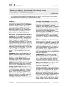 Best Practices  page 1 of 2 Finding the Right Architect in Nine Easy Steps Contributed by AIA Knowledge Resources Staff