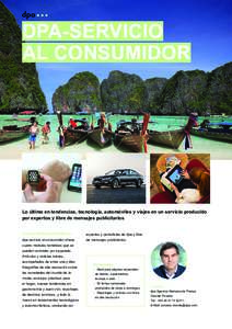 1  DPA-SERVICIO AL CONSUMIDOR  Lo último en tendencias, tecnología, automóviles y viajes en un servicio producido