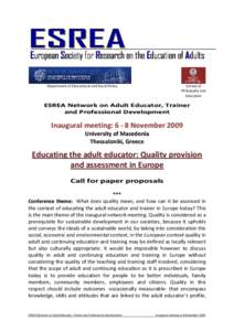 Aristotle University of Thessaloniki / Educational policies and initiatives of the European Union / Education / Academia / Sharan Merriam / Philosophy of education / Adult educator / University of Macedonia