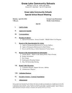 Grass Lake Community Schools 899 South Union St., Grass Lake[removed]Phone[removed] · Fax[removed]Grass Lake Community Schools Special School Board Meeting