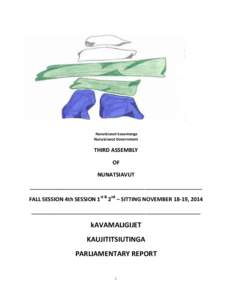 Nunatsiavut kavamanga Nunatsiavut Government THIRD ASSEMBLY OF NUNATSIAVUT