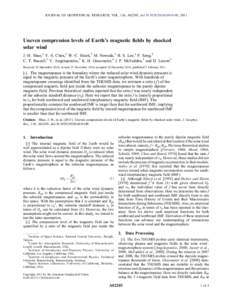 JOURNAL OF GEOPHYSICAL RESEARCH, VOL. 116, A02203, doi:2010JA016149, 2011  Uneven compression levels of Earth’s magnetic fields by shocked solar wind J.‐H. Shue,1 Y.‐S. Chen,1 W.‐C. Hsieh,1 M. Nowada,1 B.