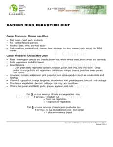 CANCER RISK REDUCTION DIET  Cancer Promoters - Choose Less Often   