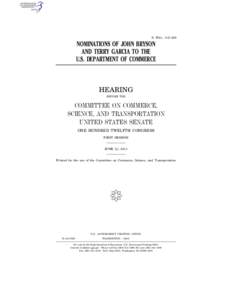 S. HRG. 112–248  NOMINATIONS OF JOHN BRYSON AND TERRY GARCIA TO THE U.S. DEPARTMENT OF COMMERCE