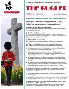 A Quarterly Newsletter from the Last Post Fund  THE BUGLER Vol. 2, No. 2 — March[removed]www.lastpostfund.ca