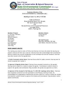 Summary Minutes of the STATE ENVIRONMENTAL COMMISSION (SEC) Meeting of June 12, 2012, 9:30 AM Video Conference Bryan Building Carson City, Nevada 901 South Stewart Street