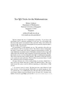 Ten TEX Tricks for the Mathematician Helmer Aslaksen Department of Mathematics National University of Singapore SingaporeSingapore