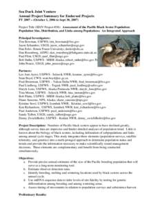Sea Duck Joint Venture Annual Project Summary for Endorsed Projects FY 2007 – (October 1, 2006 to Sept 30, 2007) Project Title (SDJV Project #38): Assessment of the Pacific Black Scoter Population: Population Size, Dis