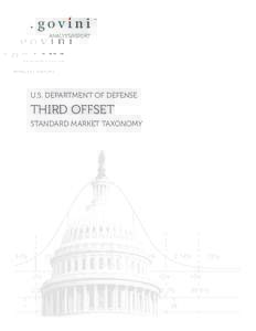 ANALYST REPORT  U.S. DEPARTMENT OF DEFENSE THIRD OFFSET STANDARD MARKET TAXONOMY
