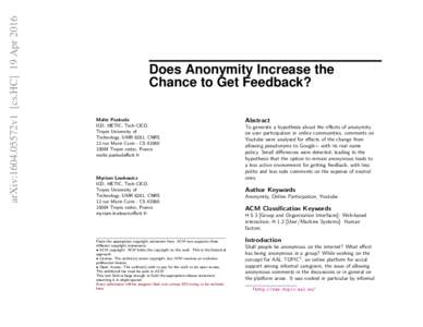 arXiv:1604.05572v1 [cs.HC] 19 AprDoes Anonymity Increase the Chance to Get Feedback? Malte Paskuda ICD, HETIC, Tech-CICO,