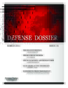 DEFENSE DOSSIER MARCH 2016 ISSUE 16 THE ISIS CONVERGENCE