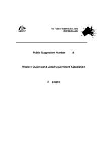 The Federal Redistribution[removed]QUEENSLAND Public Suggestion Number