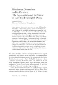 Elizabethan Orientalism and its Contexts: The Representation of the Orient in Early Modern English Drama ta h a r b ayo u l i University of 7th November at Carthage, Tunisia