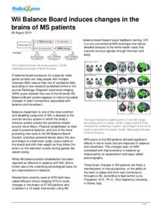 Neurology / Neurotrauma / Neuroscience / Magnetic resonance imaging / Diffusion MRI / Balance disorder / Radiology / Neuroplasticity / Medicine / Multiple sclerosis / Neurological disorders