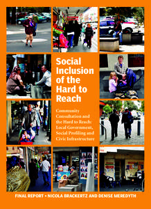 Social Inclusion of the Hard to Reach Community