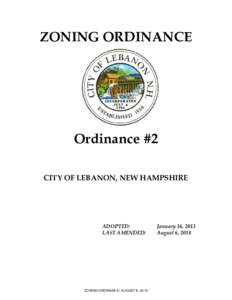 ZONING ORDINANCE  Ordinance #2 CITY OF LEBANON, NEW HAMPSHIRE  ADOPTED: