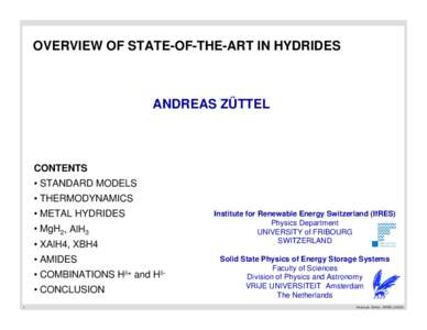 OVERVIEW OF STATE-OF-THE-ART IN HYDRIDES  ANDREAS ZÜTTEL CONTENTS • STANDARD MODELS