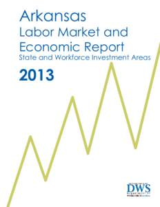 Fayetteville–Springdale–Rogers Metropolitan Area / Economics / Labor force / Bureau of Labor Statistics / Employment / Geography of the United States / Fayetteville /  Arkansas / Minimum wage / Labor economics / Unemployment / Arkansas