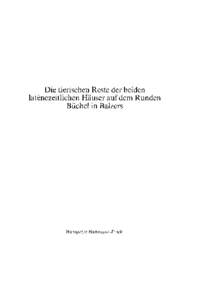 Die tierischen Reste der beiden latenezeitlichen Häuser auf dem Runden Büchel in Balzers Hanspeter Hartmann-Frick