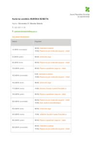 Karierno središče MURSKA SOBOTA Naslov: Slovenska 37, Murska Sobota. T: (E:  KOLEDAR DOGODKOV Datum