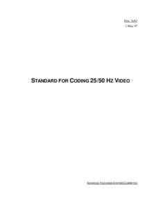 Doc. A/63 2 May 97 STANDARD FOR CODINGHZ VIDEO  ADVANCED TELEVISION SYSTEMS COMMITTEE