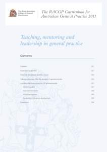 Internships / Mentorship / Royal Australian College of General Practitioners / General practitioner / Medical school / Teacher education / Teaching method / Peer mentoring / Education / Alternative education / Human resource management