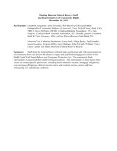 Meeting Between Federal Reserve Staff and Representatives of Community Banks December 16, 2010 Participants: Elizabeth Eurgubian, Anne Grochala, Ron Haynie and Elizabeth Deal (Independent Community Bankers of America); T