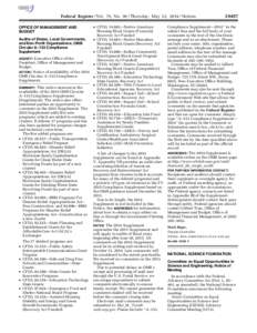 Federal Register / Vol. 79, No[removed]Thursday, May 22, [removed]Notices OFFICE OF MANAGEMENT AND BUDGET Audits of States, Local Governments, and Non-Profit Organizations; OMB Circular A–133 Compliance