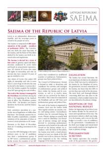 Solvita Āboltiņa / Indulis Emsis / Dissolution of parliament in Latvia / Politics of Latvia / Deputies of the Saeima / Latvia / Saeima